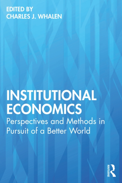 E-knjiga Institutional Economics Charles J. Whalen