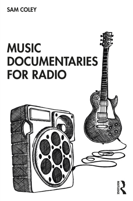E-kniha Music Documentaries for Radio Sam Coley