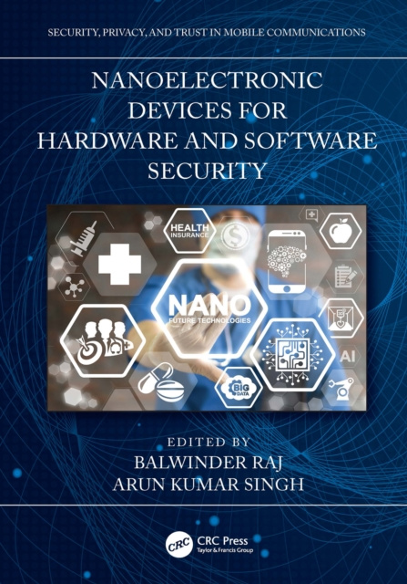 E-book Nanoelectronic Devices for Hardware and Software Security Arun Kumar Singh