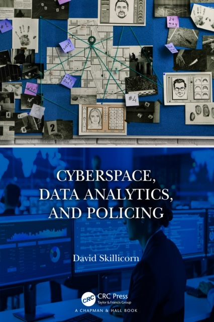E-book Cyberspace, Data Analytics, and Policing David Skillicorn