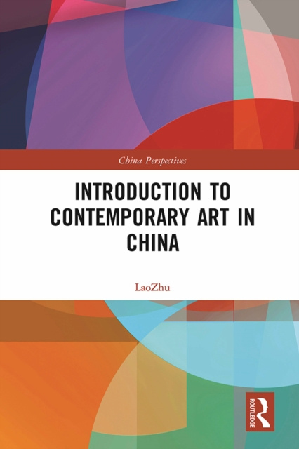 E-kniha Introduction to Contemporary Art in China Lao Zhu