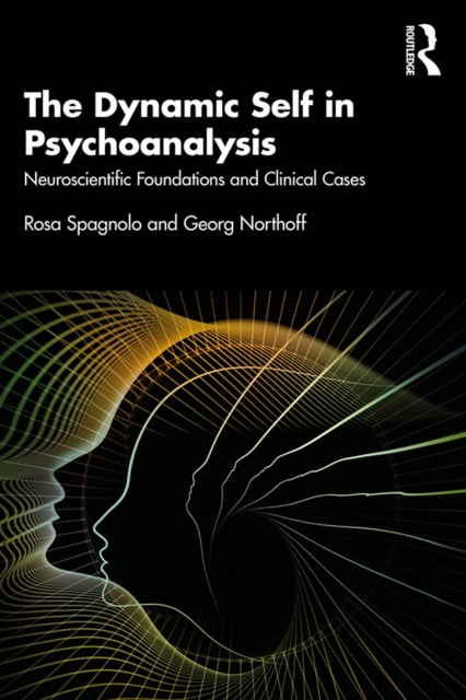 E-Book Dynamic Self in Psychoanalysis Rosa Spagnolo