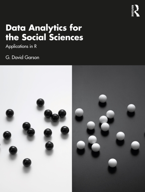 E-book Data Analytics for the Social Sciences G. David Garson
