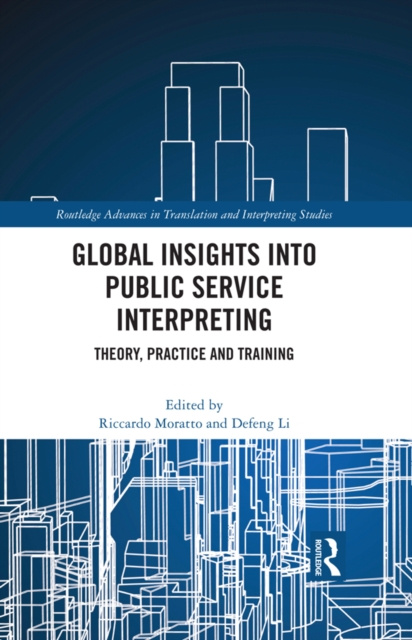 E-book Global Insights into Public Service Interpreting Riccardo Moratto