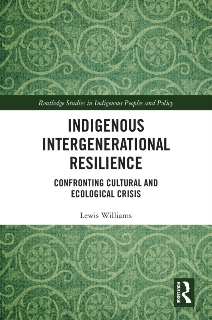 E-book Indigenous Intergenerational Resilience Lewis Williams
