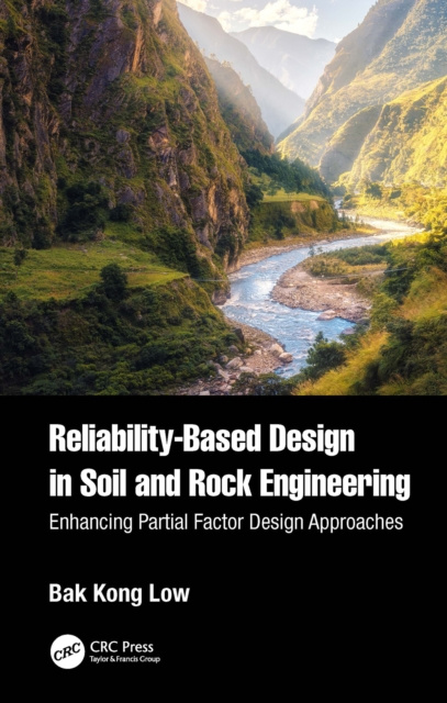 E-knjiga Reliability-Based Design in Soil and Rock Engineering Bak Kong Low