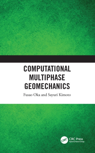 E-kniha Computational Multiphase Geomechanics Fusao Oka