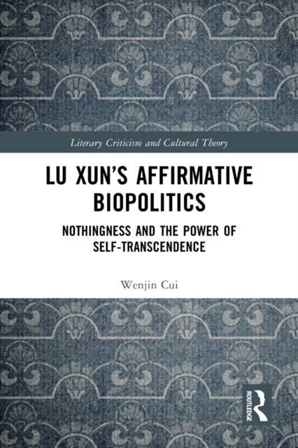 E-knjiga Lu Xun's Affirmative Biopolitics Wenjin Cui