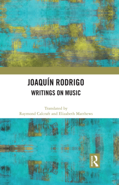E-kniha Joaquin Rodrigo Raymond Calcraft