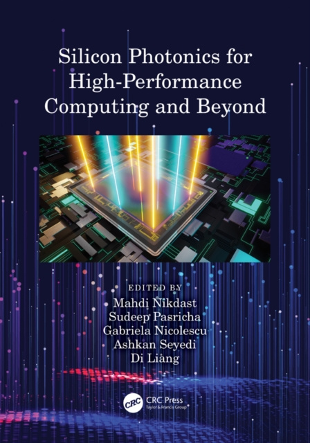 E-book Silicon Photonics for High-Performance Computing and Beyond Mahdi Nikdast