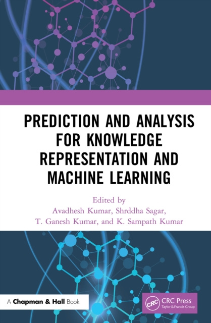 E-kniha Prediction and Analysis for Knowledge Representation and Machine Learning Avadhesh Kumar
