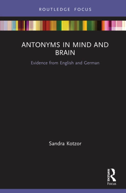 E-book Antonyms in Mind and Brain Sandra Kotzor