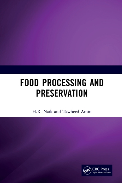 E-knjiga Food Processing and Preservation H.R. Naik