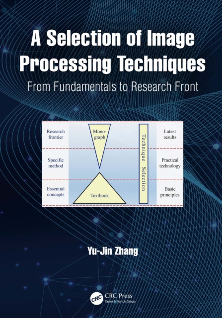 E-book Selection of Image Processing Techniques Yu-Jin Zhang