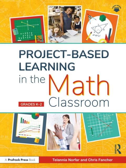 E-book Project-Based Learning in the Math Classroom Telannia Norfar