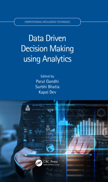 E-knjiga Data Driven Decision Making using Analytics Parul Gandhi
