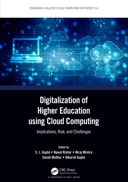 E-book Digitalization of Higher Education using Cloud Computing S. L. Gupta
