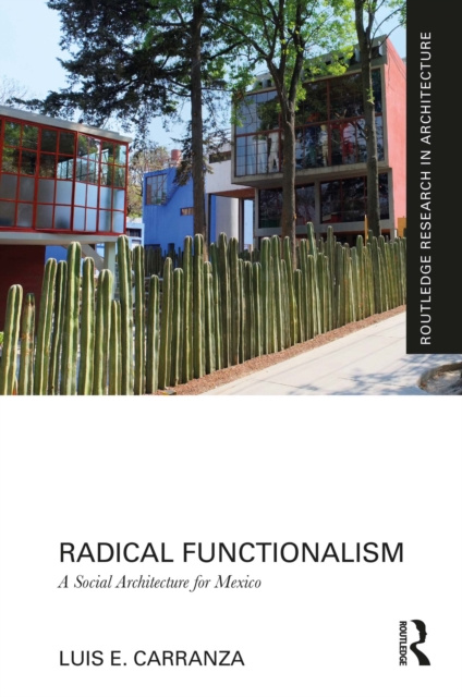 E-knjiga Radical Functionalism Luis E. Carranza