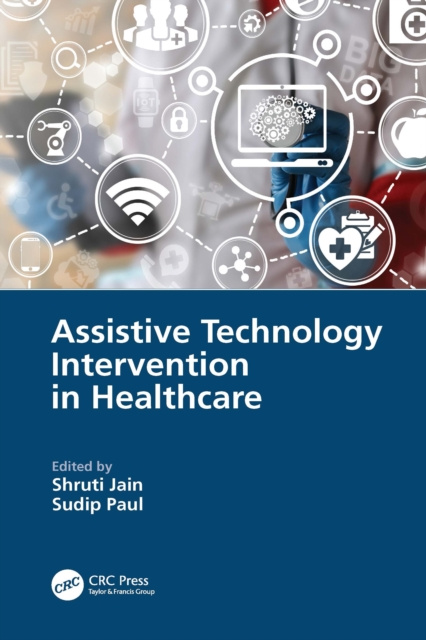 E-book Assistive Technology Intervention in Healthcare Shruti Jain