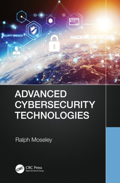 E-book Advanced Cybersecurity Technologies Ralph Moseley