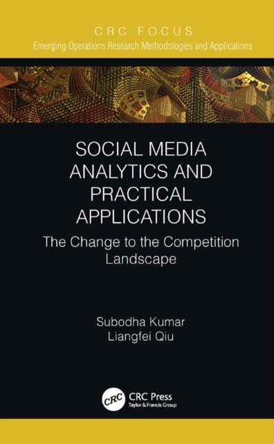 E-book Social Media Analytics and Practical Applications Subodha Kumar