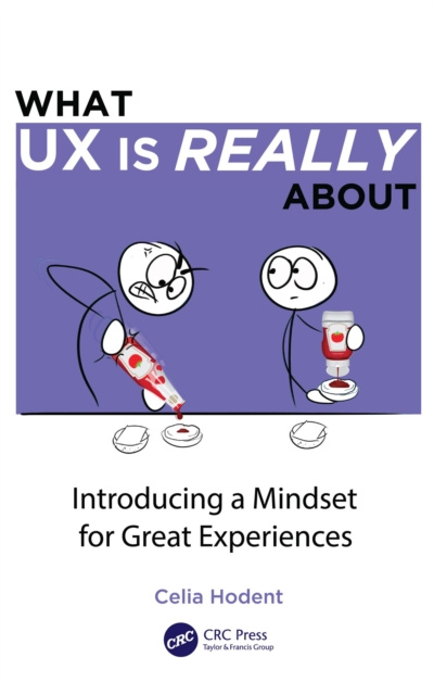 Livre numérique What UX is Really About Celia Hodent