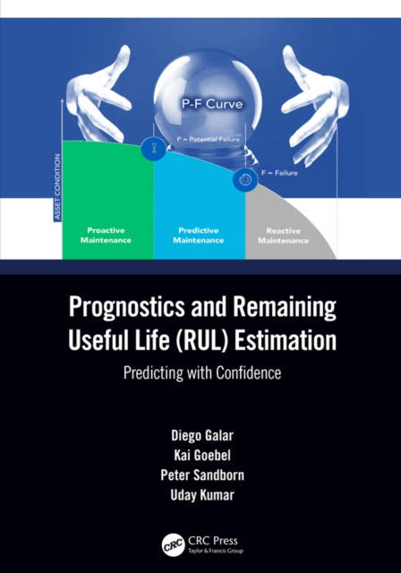 E-book Prognostics and Remaining Useful Life (RUL) Estimation Diego Galar