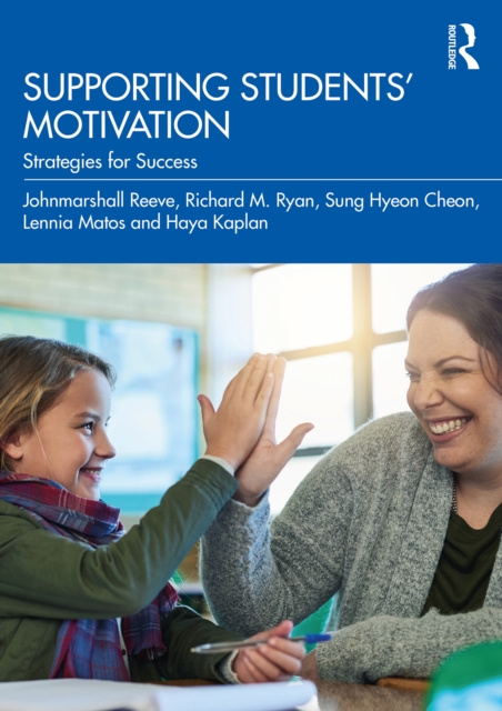E-book Supporting Students' Motivation Johnmarshall Reeve