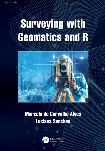 E-book Surveying with Geomatics and R Marcelo de Carvalho Alves