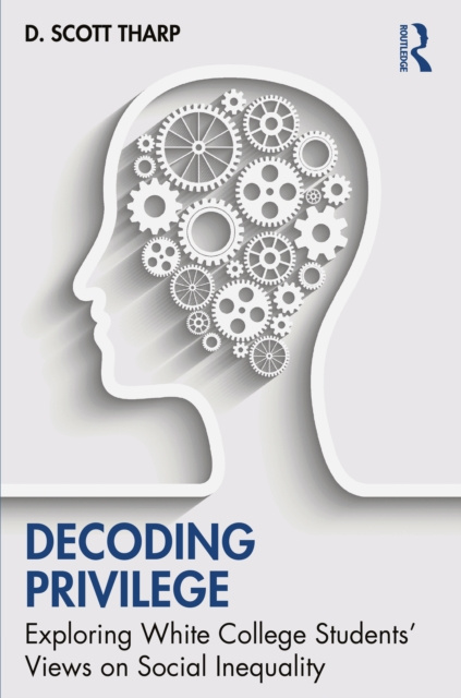 E-knjiga Decoding Privilege D. Scott Tharp