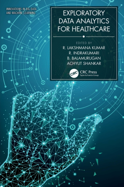 E-book Exploratory Data Analytics for Healthcare R. Lakshmana Kumar