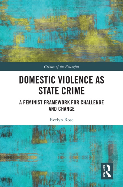 E-kniha Domestic Violence as State Crime Evelyn Rose