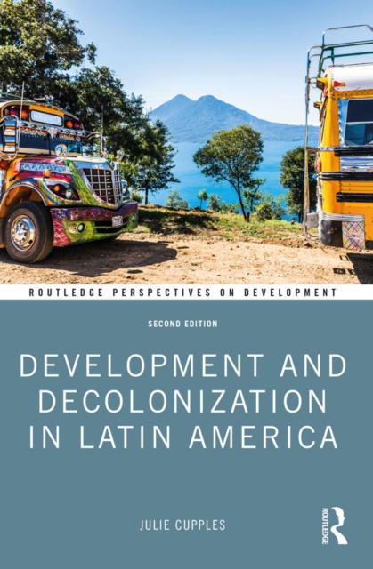 E-book Development and Decolonization in Latin America Julie Cupples