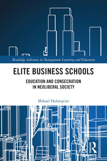 E-book Elite Business Schools Mikael Holmqvist