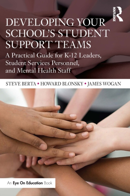 E-kniha Developing Your School's Student Support Teams Steve Berta