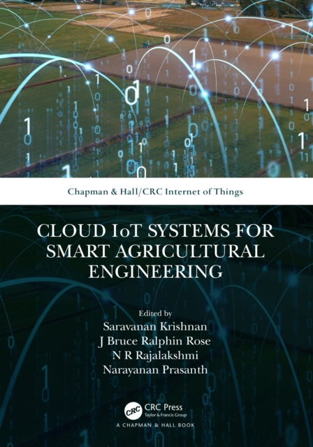 E-book Cloud IoT Systems for Smart Agricultural Engineering Saravanan Krishnan