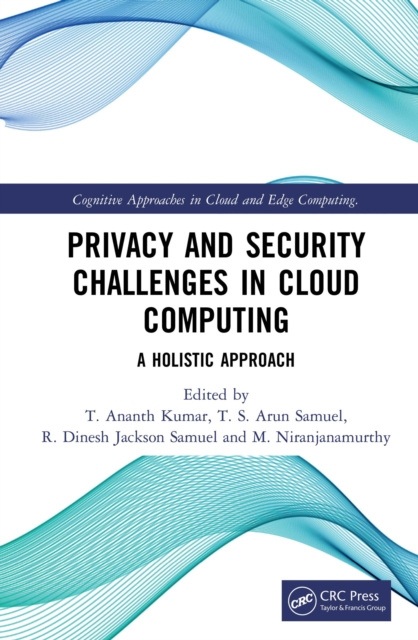 E-book Privacy and Security Challenges in Cloud Computing T. Ananth Kumar