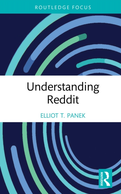 E-book Understanding Reddit Elliot T. Panek