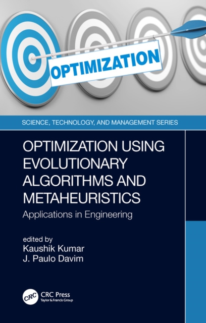 E-knjiga Optimization Using Evolutionary Algorithms and Metaheuristics Kaushik Kumar