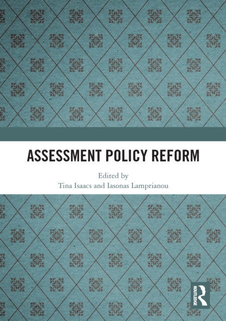 E-book Assessment Policy Reform Tina Isaacs