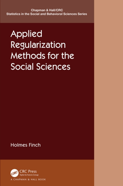 E-knjiga Applied Regularization Methods for the Social Sciences Holmes Finch