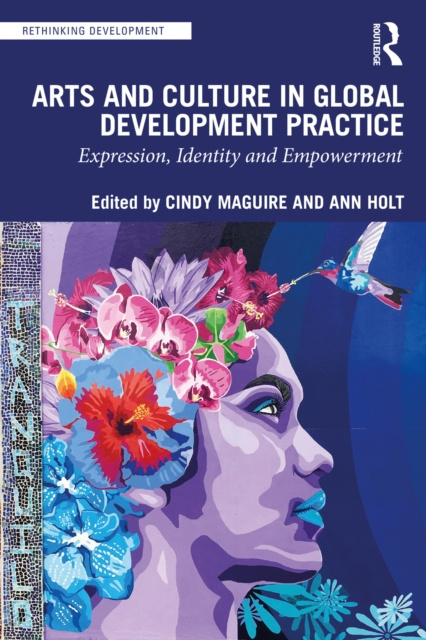 E-knjiga Arts and Culture in Global Development Practice Cindy Maguire