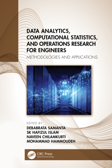 E-knjiga Data Analytics, Computational Statistics, and Operations Research for Engineers Debabrata Samanta