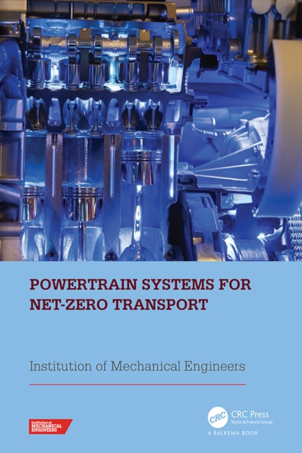E-kniha Powertrain Systems for Net-Zero Transport Institution of Mechanical Engineers (IMe