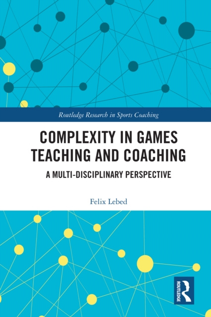 E-book Complexity in Games Teaching and Coaching Felix Lebed