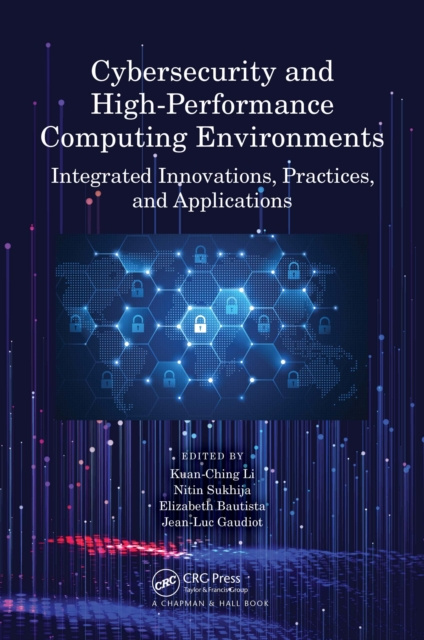 E-book Cybersecurity and High-Performance Computing Environments Kuan-Ching Li