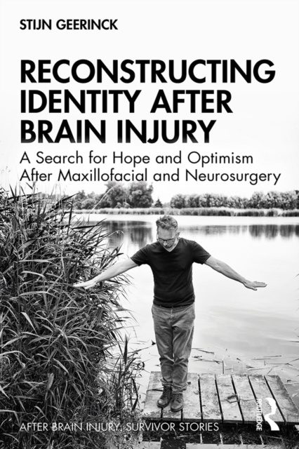 E-knjiga Reconstructing Identity After Brain Injury Stijn Geerinck