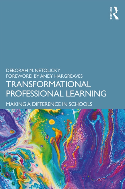 E-book Transformational Professional Learning Deborah M. Netolicky