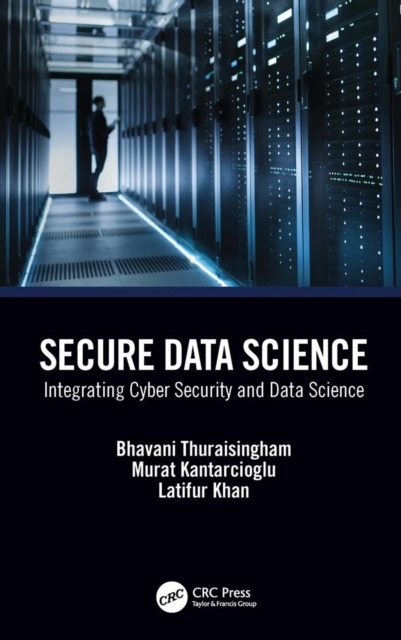E-book Secure Data Science Bhavani Thuraisingham