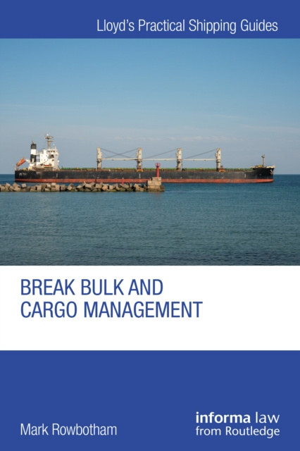 E-book Break Bulk and Cargo Management Mark Rowbotham